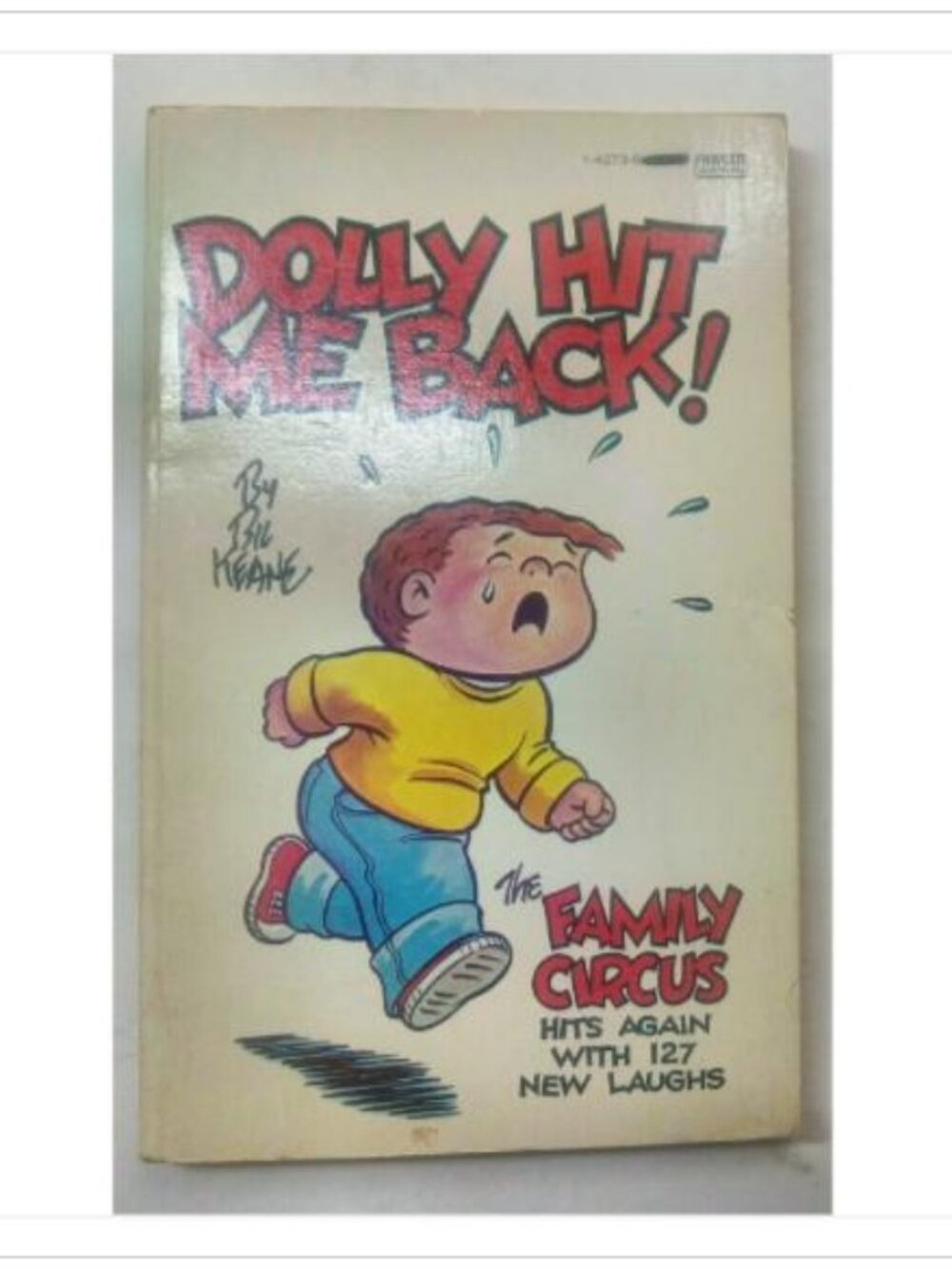 Dolly Hit Me Back! The Family Circus Hits Again 127 New Laughs Fawcett PB